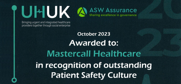 Mastercall UHUK Award 2023 for Outstanding Patient Safety Culture