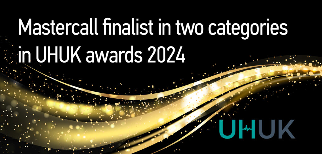 Mastercall finalist in UHUK awards 2024